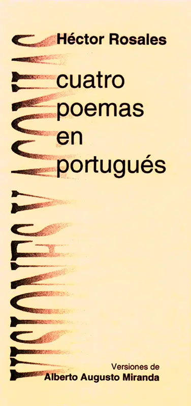 Visiones y agonías (cuatro poemas en portugués)